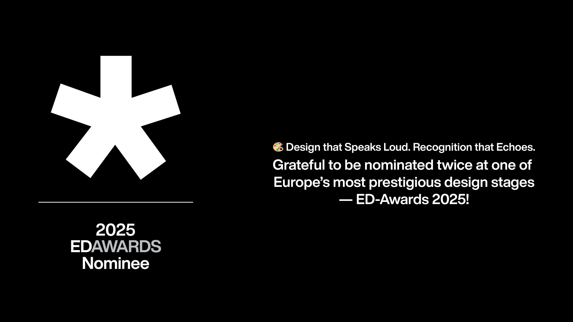 🎨 Design that Speaks Loud. Recognition that Echoes